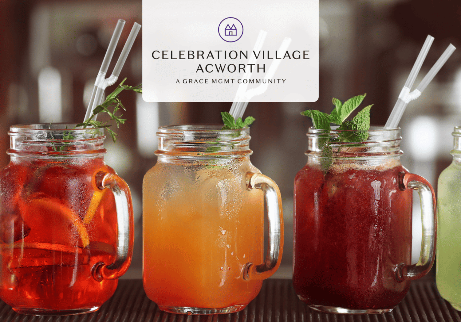Three colorful mason jar cocktails with mint garnish and straws on a bar, overlaid with the Celebration Village Acworth logo and text.